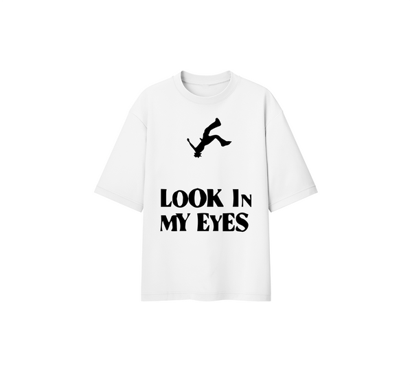 Look In My Eyes Tee