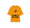 Look In My Eyes Tee