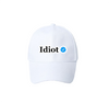 idiot typography Cap